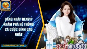 Đăng Nhập Benvip